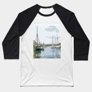 Charlestown Cornwall.  Cornish gift Kernow Travel location poster, St Austell Baseball T-Shirt